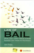 Law Of Bail (Practice And Procedure)Essential Court Vol For Practitioners