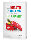 Some Health Problems And Their Treatment | Book On Health And Well Being, Diet, Health Problems, Sleep Disorders And Maintain He