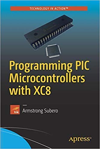 Programming Pic Microcontrollers With Xc8