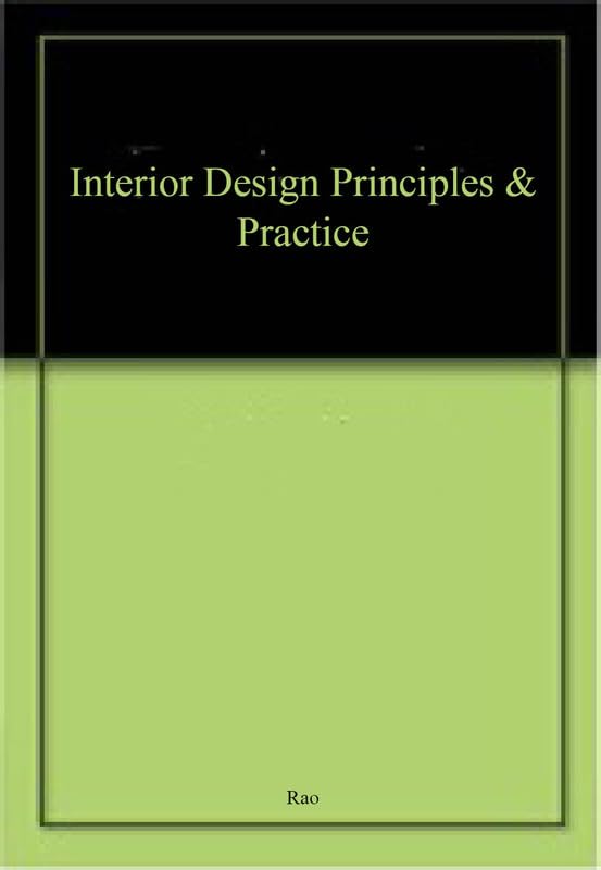 Interior Design Principles & Practice
