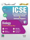 Together with ICSE Question Bank Class 9 Biology for 2027 exams| With Selfevaluation Tests, Competency & skillmapped questions