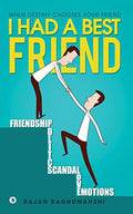 I Had a Best Friend : When Destiny Chooses Your Friend