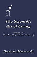 The Scientific Art of Living Volume15