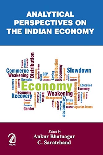 Analytical Perspectives On The Indian Economy