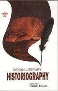 Indian Literary Historiography: Concepts, Languages, Histories