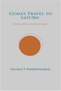 Gunas Travel To Saturn : A Story With A Rhyme In Space