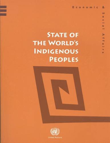 State of the Worlds Indigenous Peoples