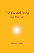 The Causal body and the Ego (2nd Edition, 2014)