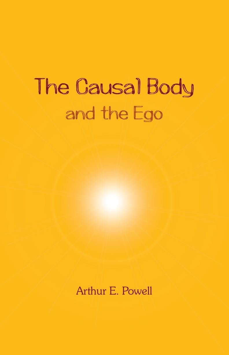 The Causal body and the Ego (2nd Edition, 2014)
