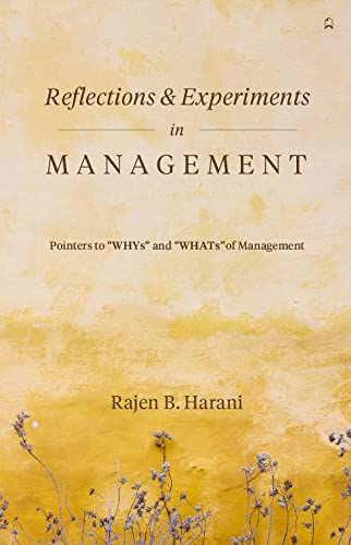 Reflections & Experiments in Management