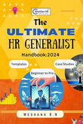 THE ULTIMATE HR Generalist Handbook: 2024 : A Practical Workbook and Guide for Human Resource Management Professionals with 50 H