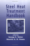 Steel Heat Treatment Handbook