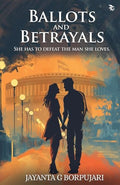 Ballots And Betrayals
