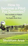 How to become a Pilot: For Dummies?