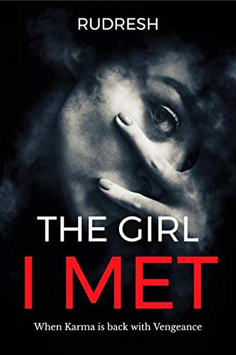 The Girl I Met: When Karma Is Back With A Vengeance