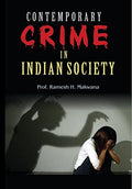 Contemporary Crime in Indian Society: Dilemma and Directionby