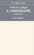 How to Judge a Horoscope, Vol. 1