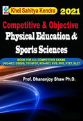 Physical Education and Sports Sciences Competitive & Objective/Book for All Competitive Exams UGCNET, DSSSB, TGTPGT, NTANET,