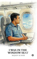 I Was in the Window Seat: A Collection of Poems
