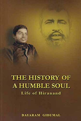 History Of Humble SoulLife Of Hiranand