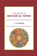 A Dictionary of Botanical terms