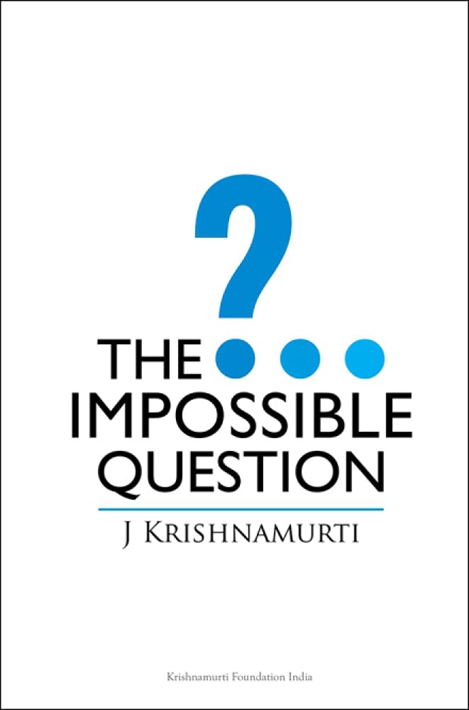The Impossible Question