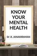 Know Your Mental Health : Psychological Terms And Facts