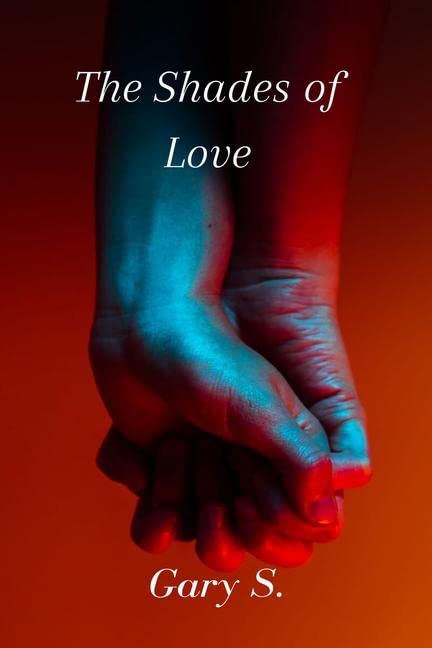 The Shades Of Love