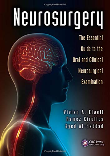 Neurosurgery The Essential Guide To The Oral And Clinical Neurodurgical Exam (Pb 2015) (Master Pass Series)