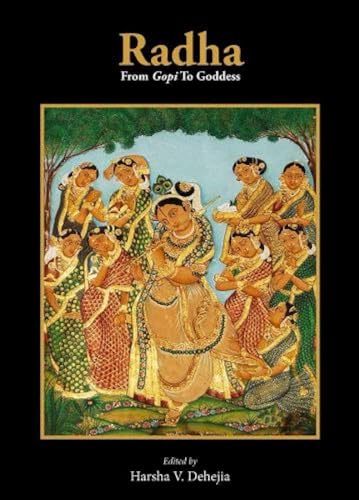 Radha: From Gopi To Goddess