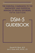 DSM5 Guidebook: The Essential Companion to the Diagnostic and Statistical Manual of Mental Disorders