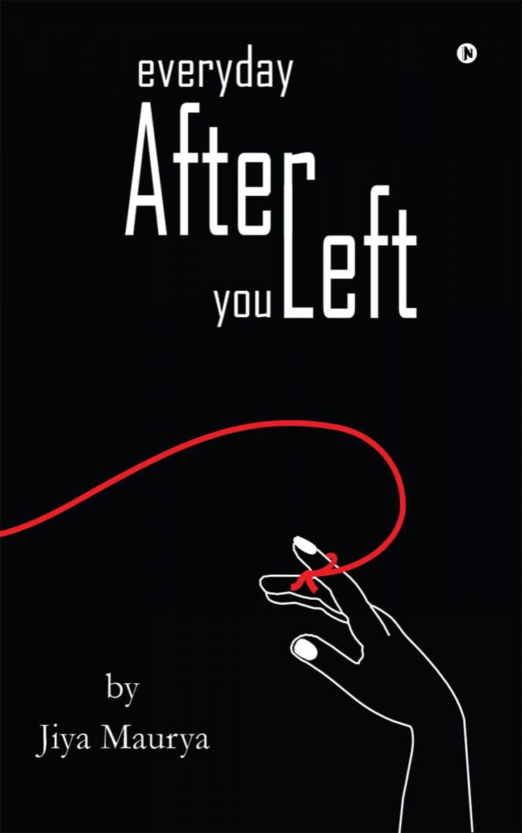Everyday After You Left