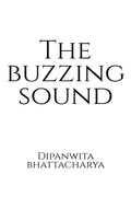 The Buzzing Sound
