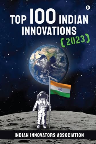 Top 100 Indian Innovations (2023)