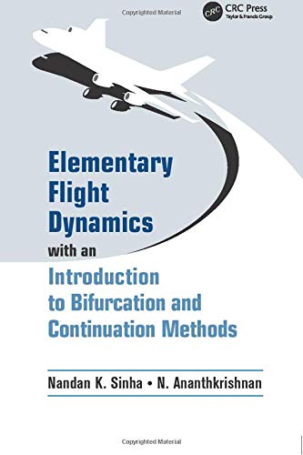Elementary Flight Dynamics With An Introduction To Bifurcation And Continuation Methods