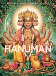 Hanuman: The Heroic Monkey God