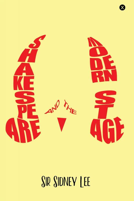 Shakespeare And The Modern Stage