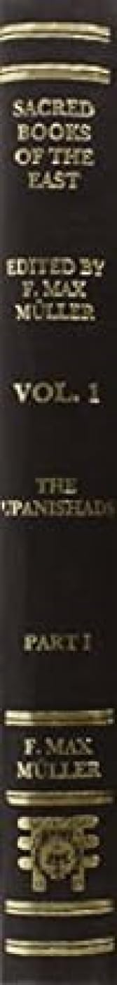 The Upanishads: VedicBrahmanic System  Vol. 1