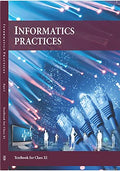 Informatics Practices Practices With Python: Textbook For Class Xi / Ncert World Book Depot