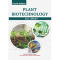 Plant Biotechnology, 4Th Edition