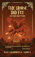 THE HORSE DID FLY: AND OTHER SHORT STORIES