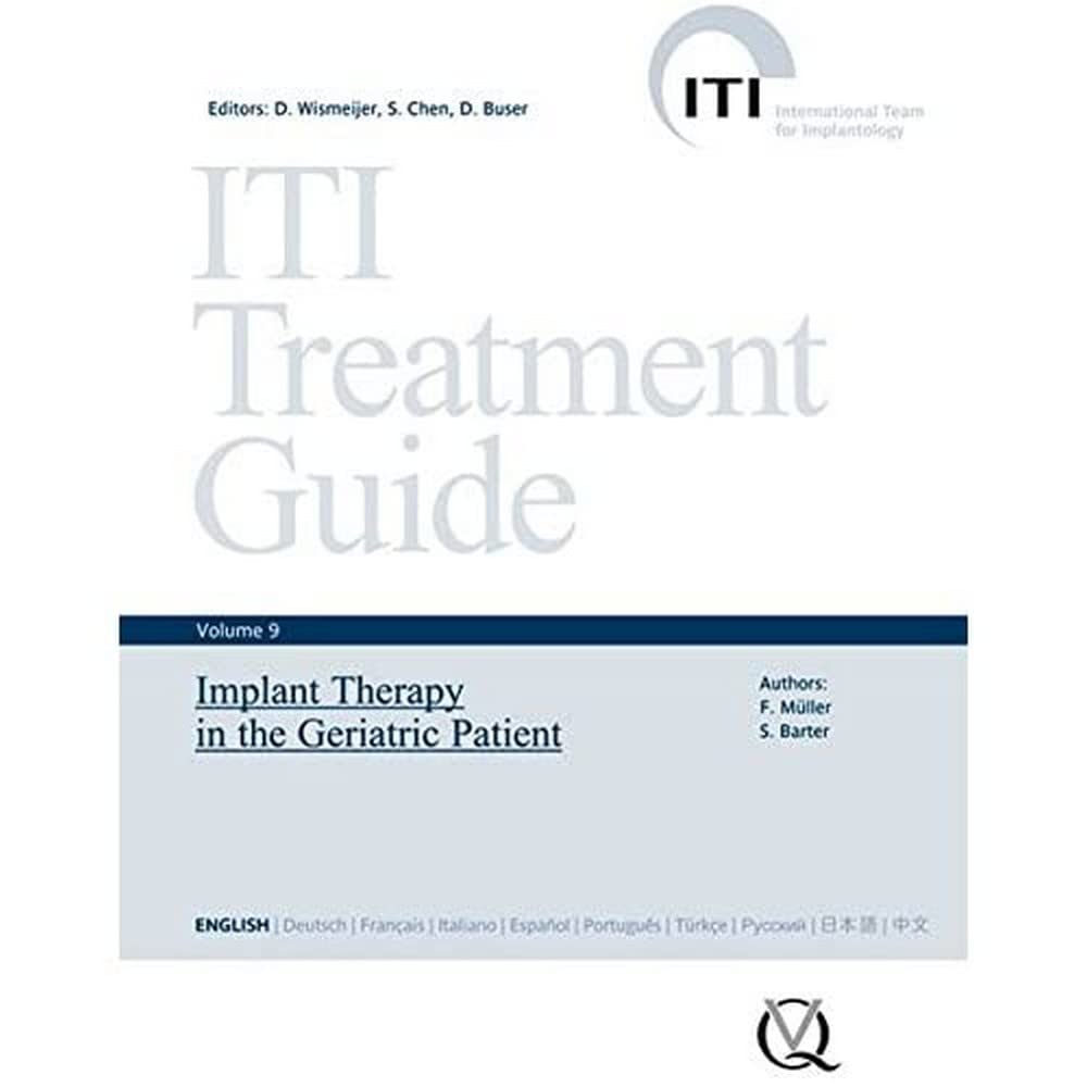 ITI TREATMENT GUIDE IMPLANT THERAPY IN THE GERIATRIC PATIENT VOL 9 (HB 2016): Volume 9