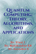 Quantum Computing: Theory, Algorithms, and Applications : Quantum Computing