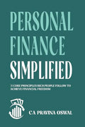 Personal Finance Simplified: 31 Core Principles Rich People Follow to Achieve Financial Freedom