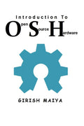 Introduction to Open Source Hardware