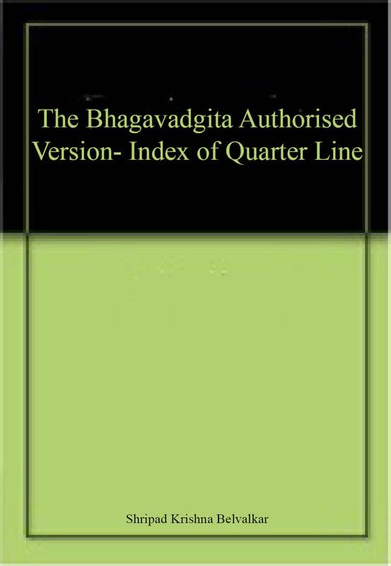The Bhagavadgita Authorised Version Index Of Quarter Line