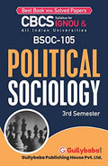 Gullybaba IGNOU BA (Honours) 3rd Sem BSOC105 Political Sociology in English  Latest Edition IGNOU Help Book with Solved Previo