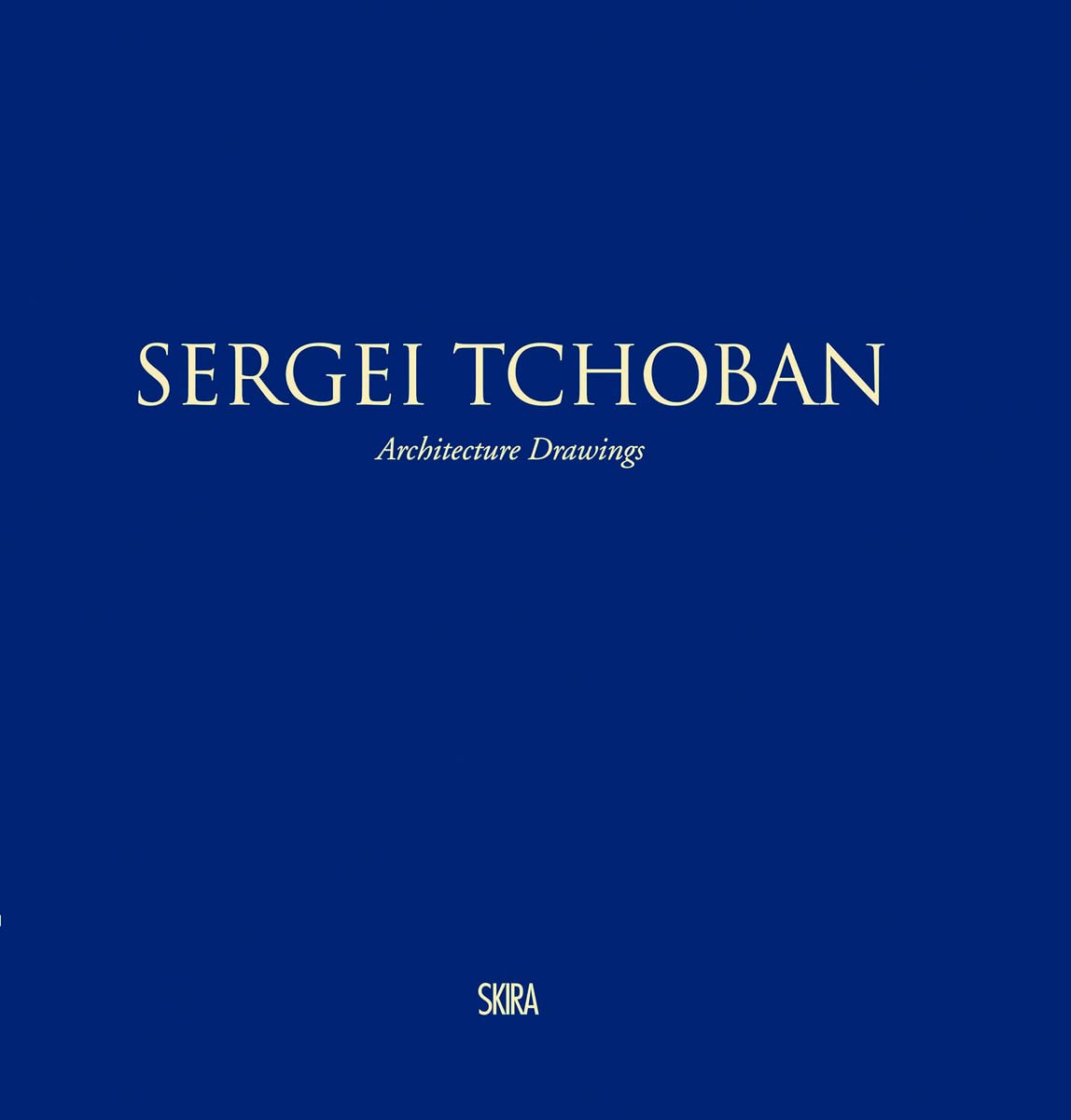 Sergei Tchoban: Architecture Drawings