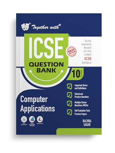 Together with ICSE Question Bank Class 10 Computer Applications Exam 202425