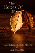 The Hopes Of Life